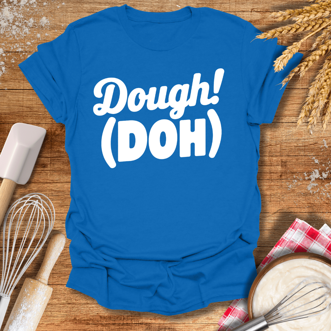 Dough! Doh T-Shirt Royal / S Baking Threads