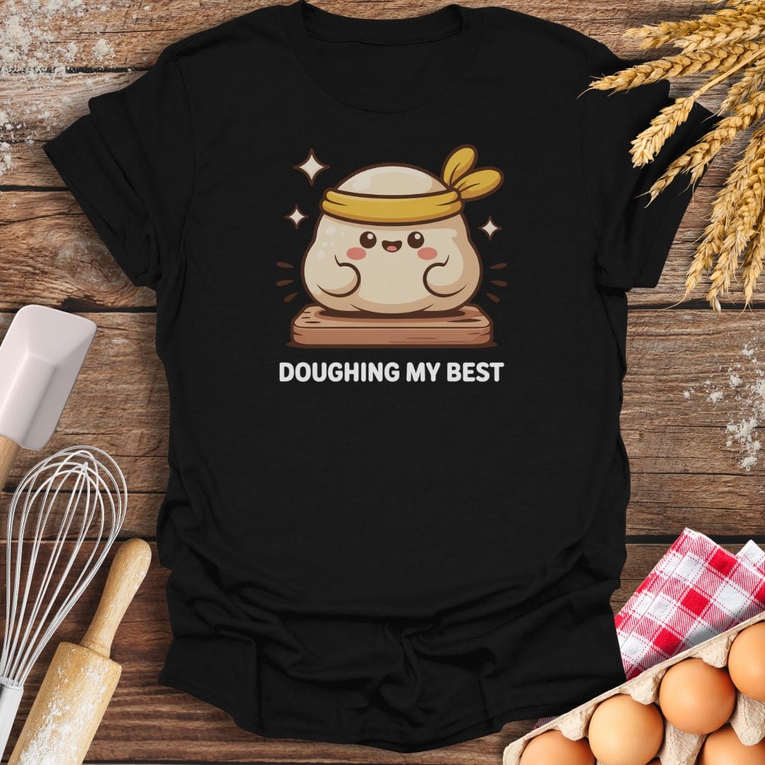 Doughing My Best T-Shirt Black / S Baking Threads