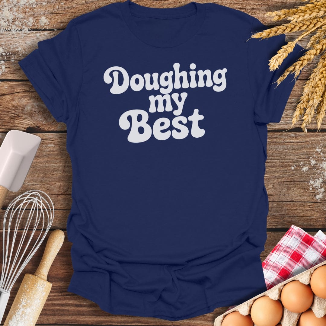 Doughing My Best T-Shirt Navy / S Baking Threads
