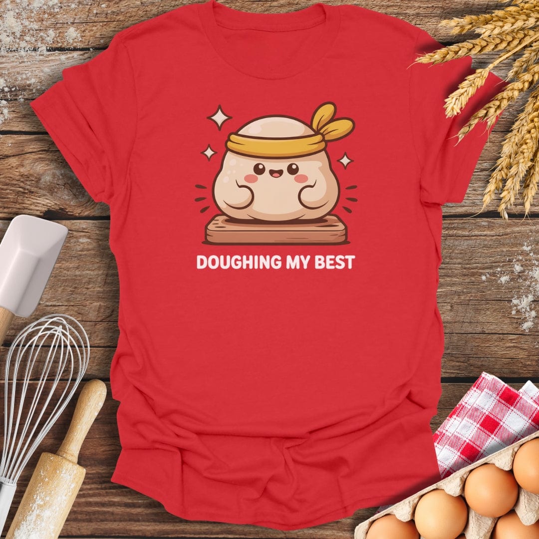 Doughing My Best T-Shirt Red / S Baking Threads