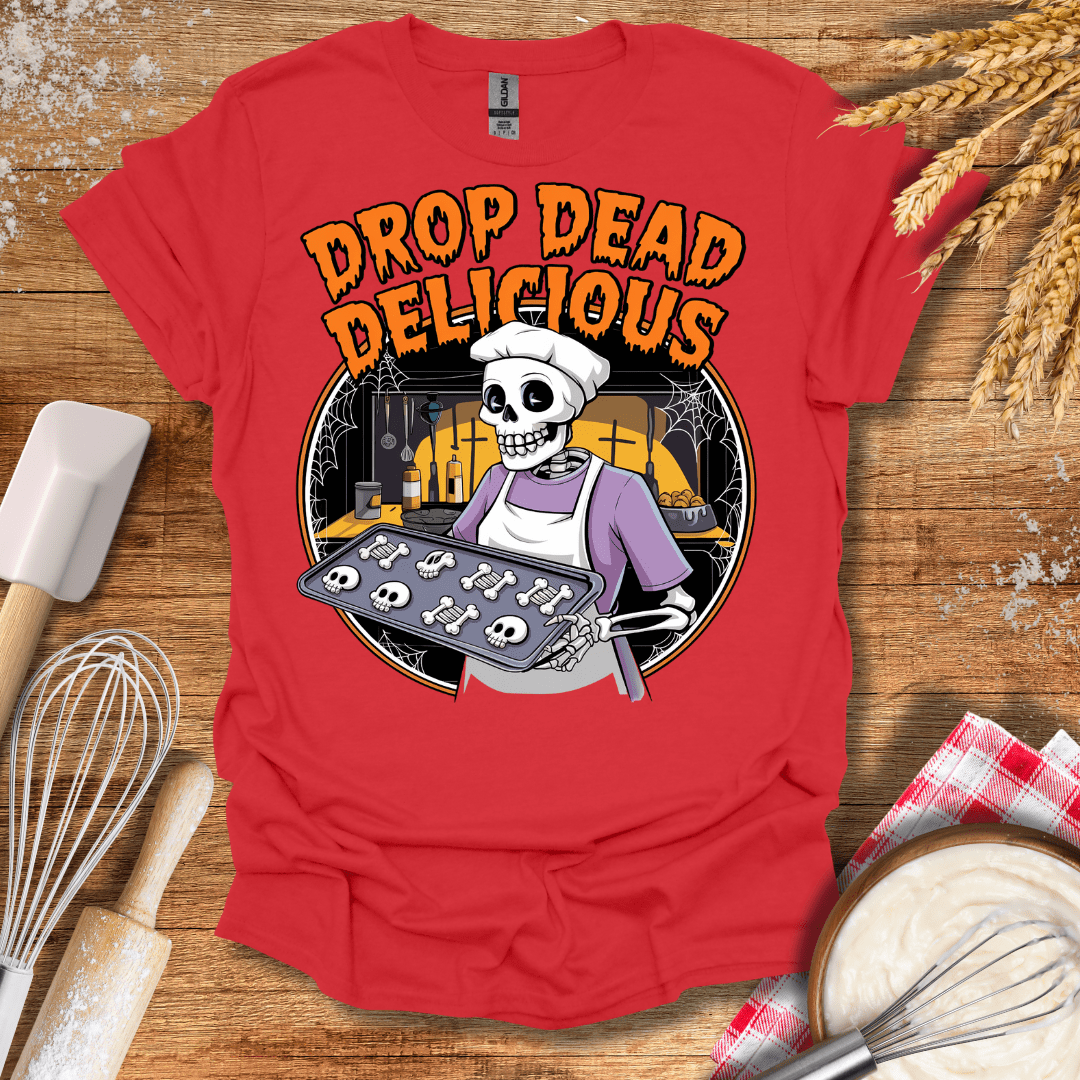 Drop Dead Delicious T-Shirt Red / S Baking Threads