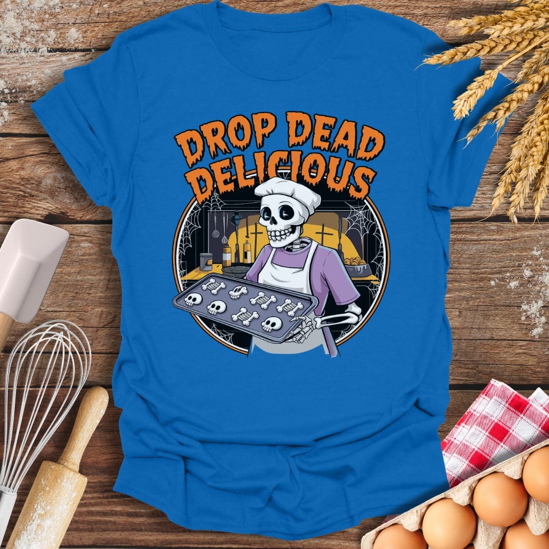 Drop Dead Delicious T-Shirt Royal / S Baking Threads