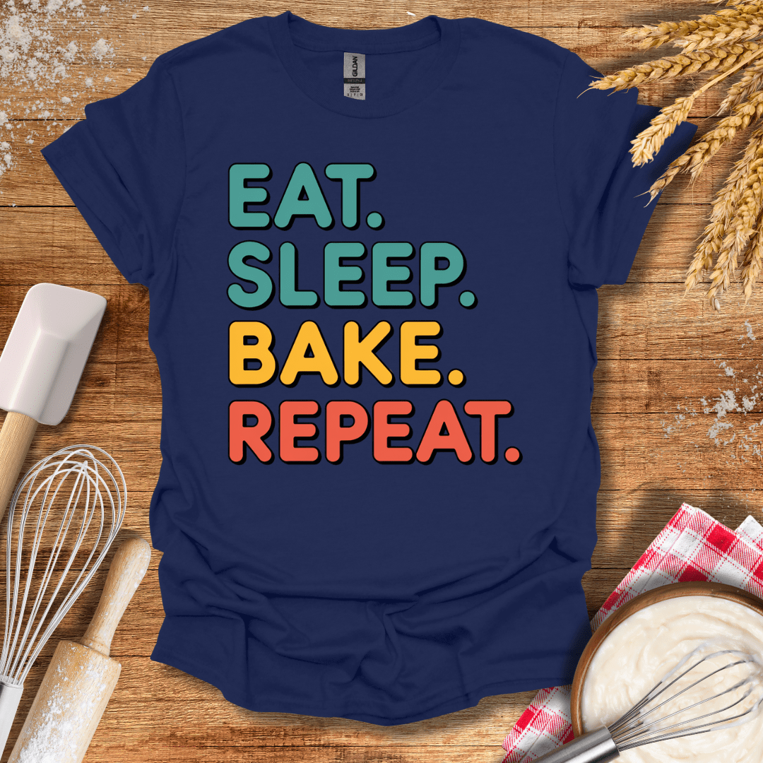 Eat. Sleep. Bake. Repeat. T-Shirt Navy / S Baking Threads