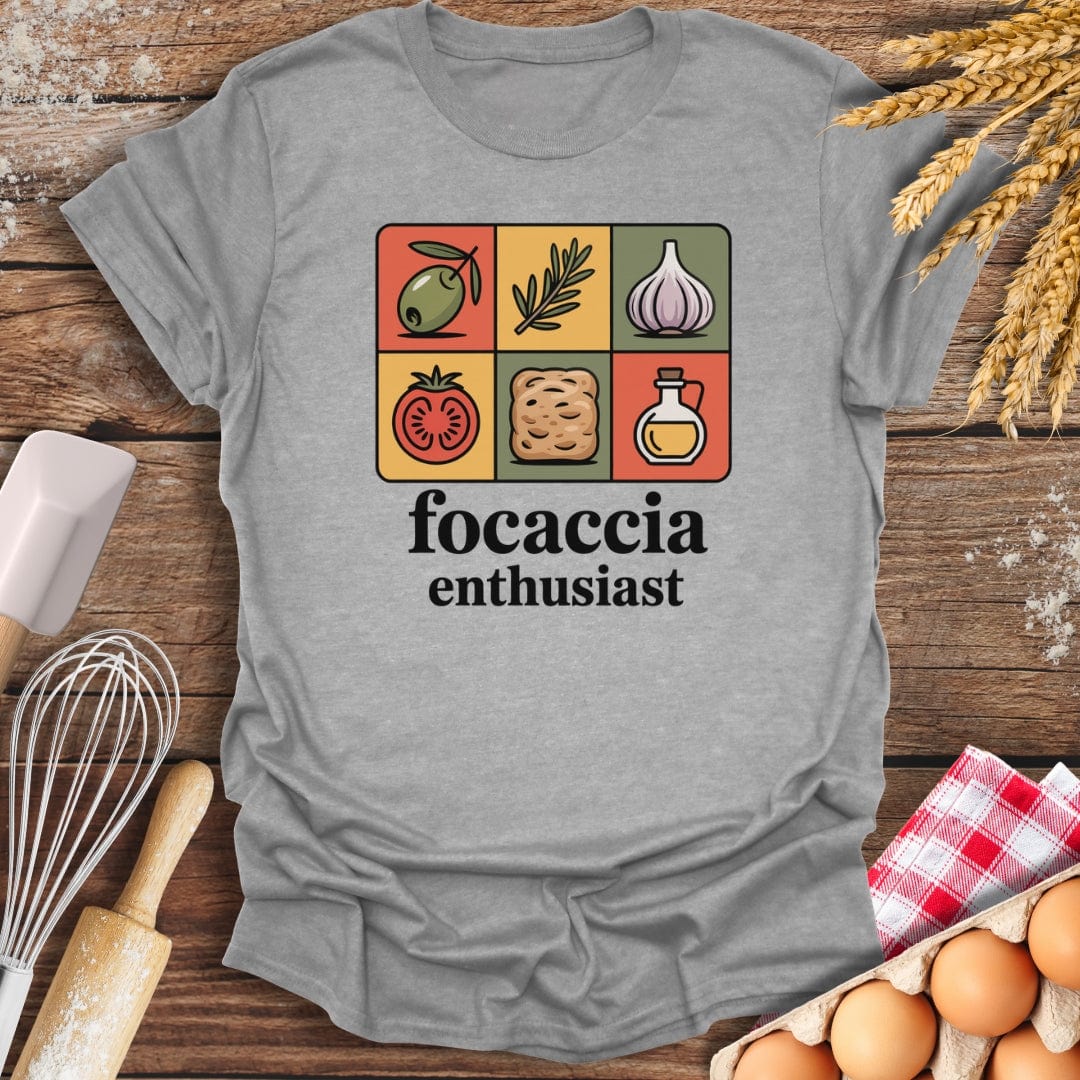 Focaccia Enthusiast T-Shirt Sport Grey / S Baking Threads