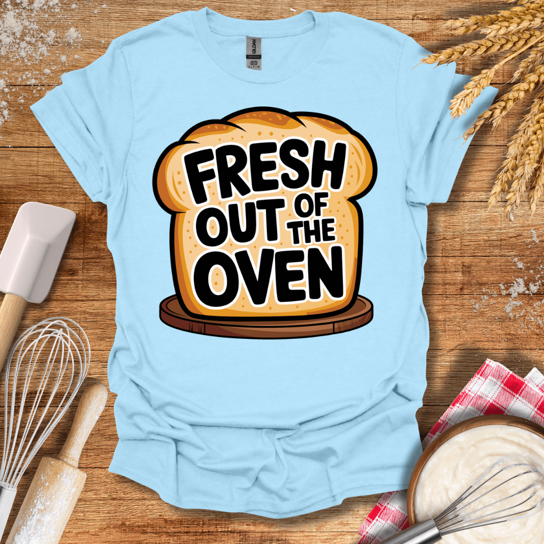 Fresh Out of The Oven T-Shirt Light Blue / S Baking Threads