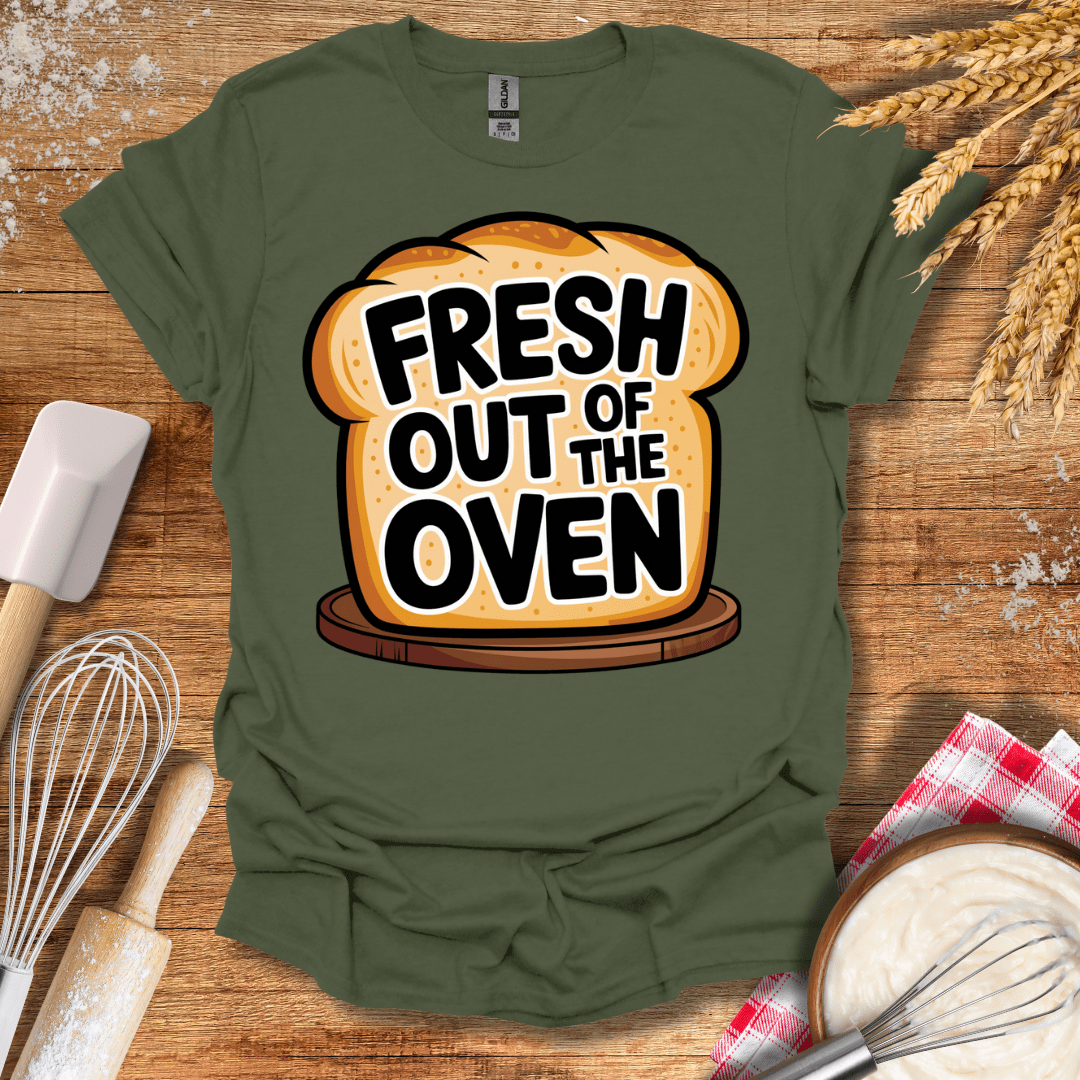 Fresh Out of The Oven T-Shirt Military Green / S Baking Threads