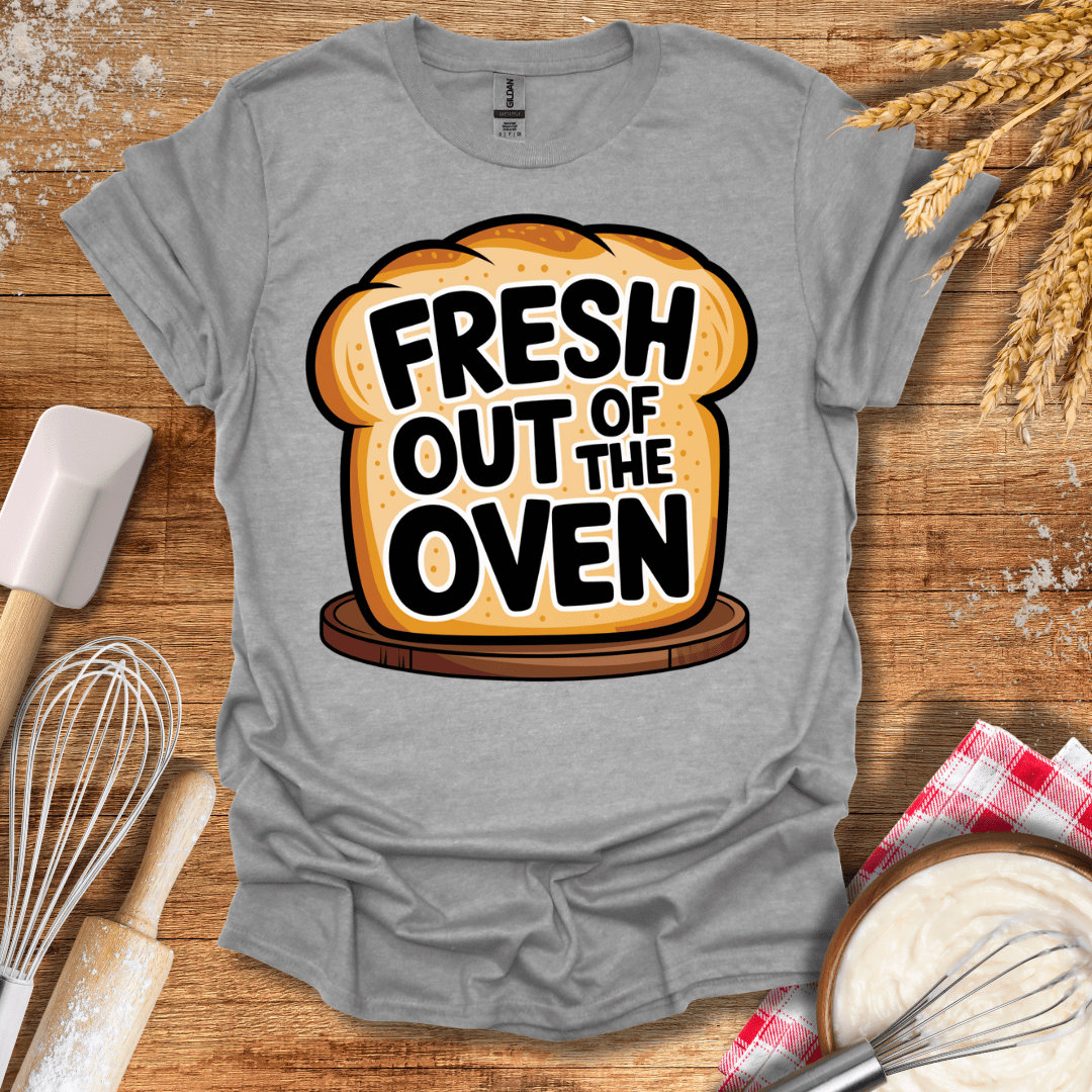 Fresh Out of The Oven T-Shirt Sport Grey / S Baking Threads