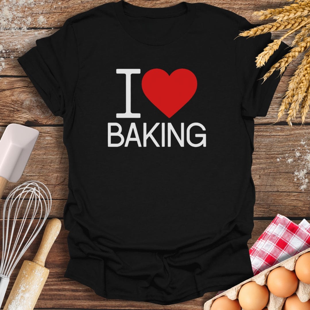 I Love Baking T-Shirt Black / S Baking Threads