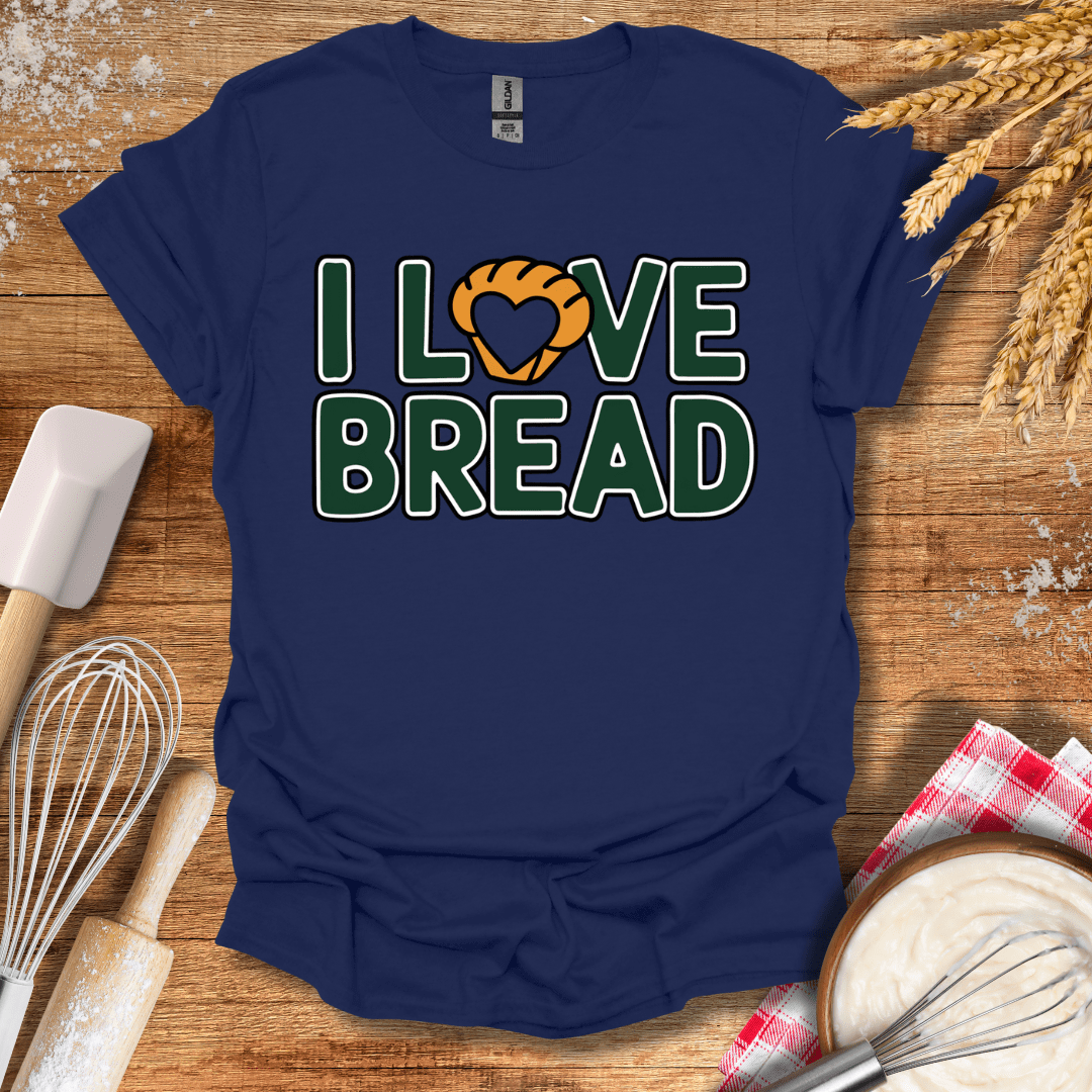 I Love Bread T-Shirt Navy / S Baking Threads