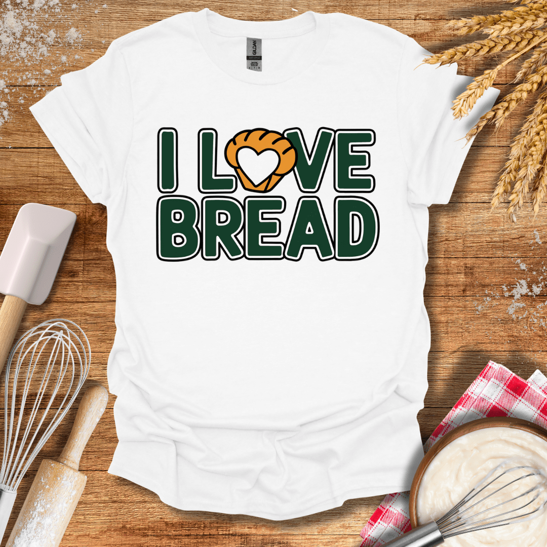 I Love Bread T-Shirt White / S Baking Threads