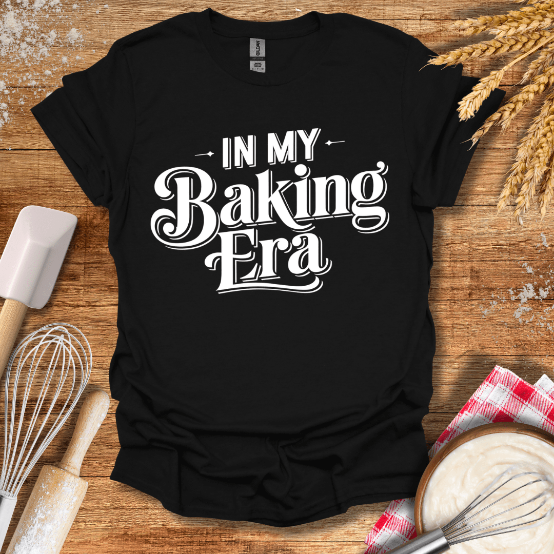 In My Baking Era T-Shirt Black / S Baking Threads