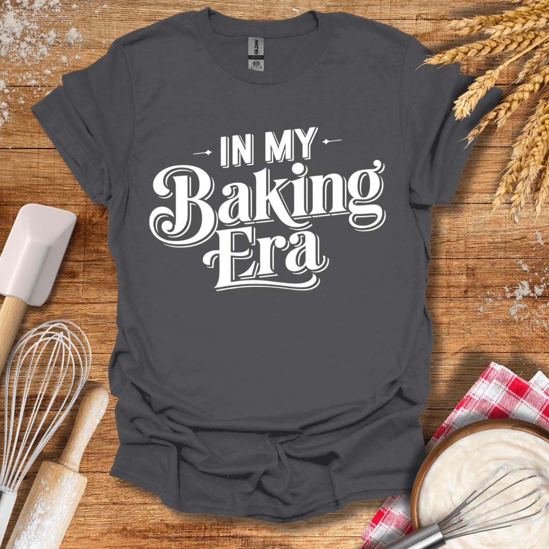 In My Baking Era T-Shirt Charcoal / S Baking Threads