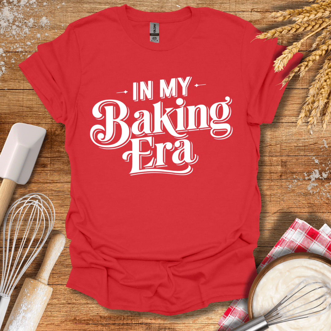 In My Baking Era T-Shirt Red / S Baking Threads