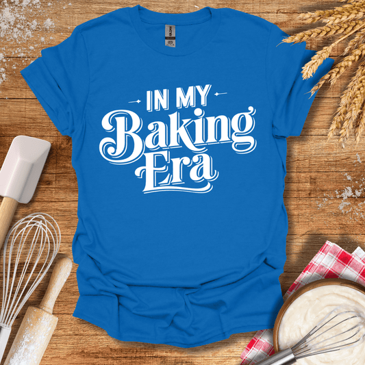 In My Baking Era T-Shirt Royal / S Baking Threads