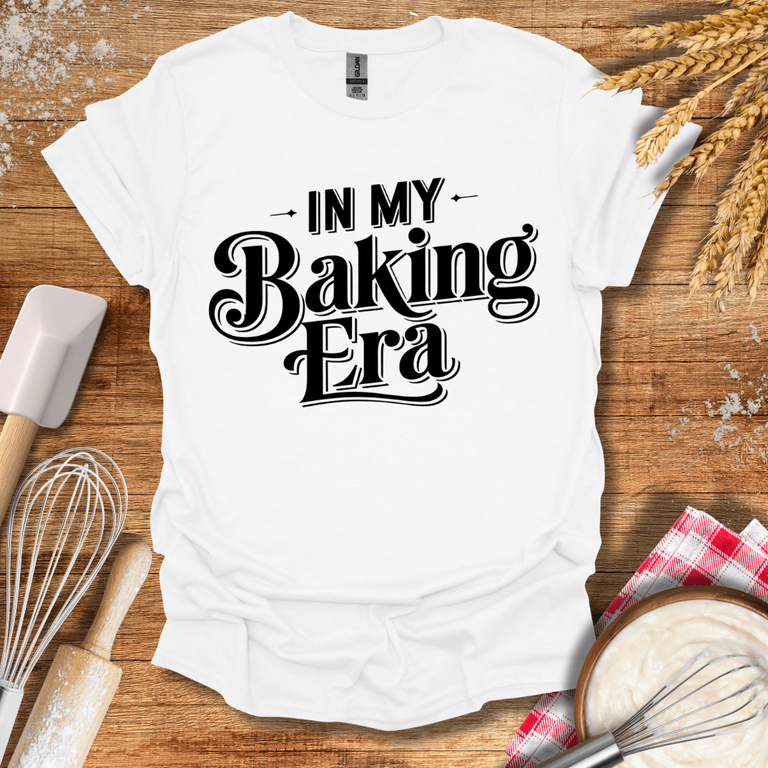 In My Baking Era T-Shirt White / S Baking Threads