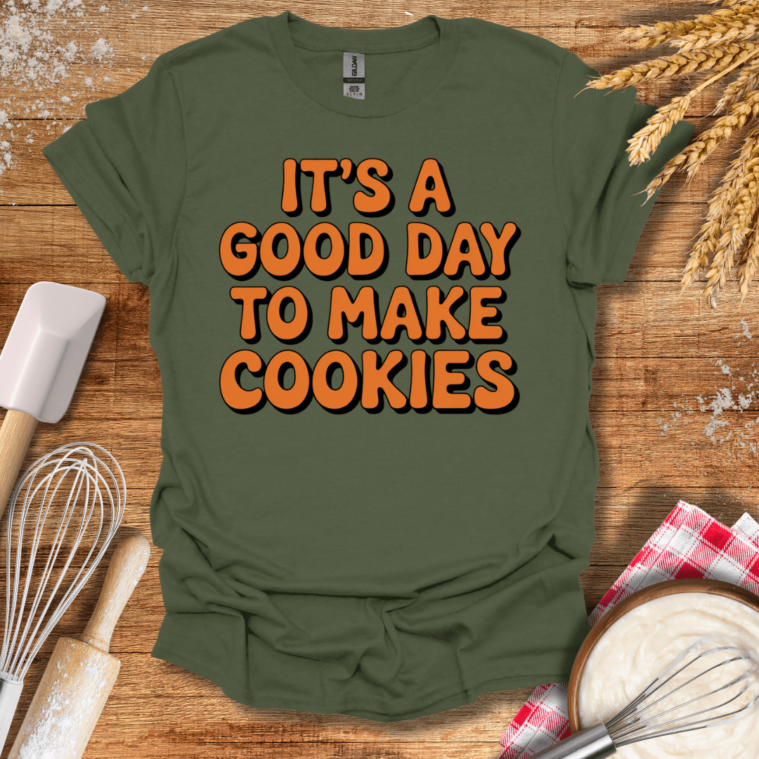 It's A Good Day To Make Cookies Retro T-Shirt Military Green / S Baking Threads