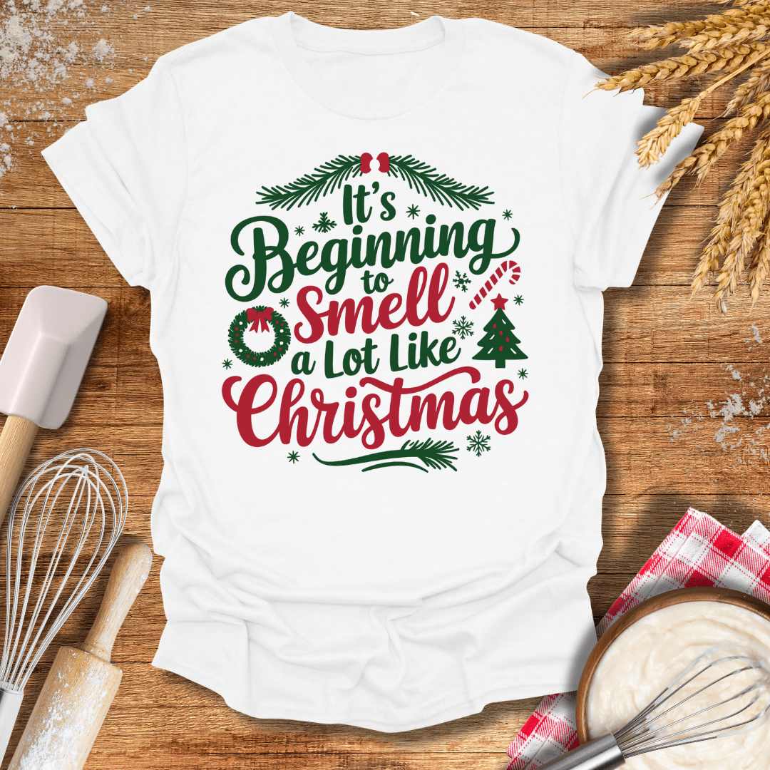 It's Beginning To Smell a Lot Like Christmas T-Shirt White / S Baking Threads