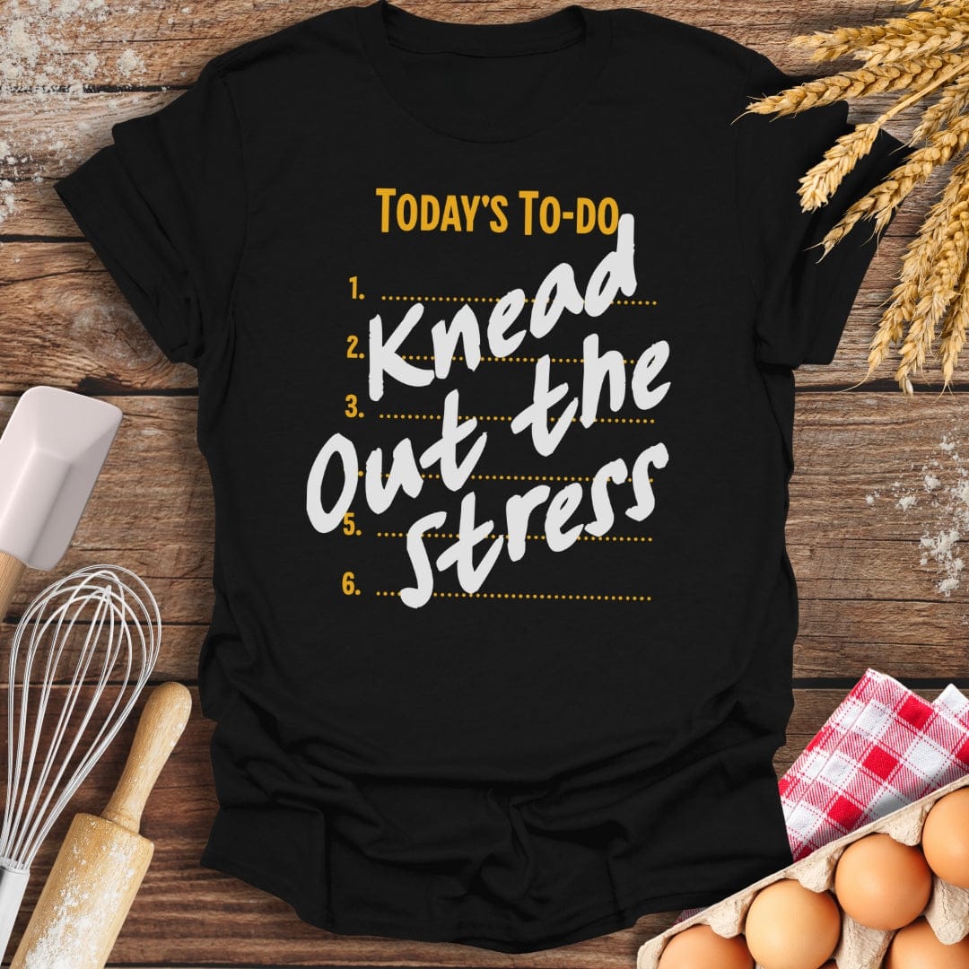 Knead Out The Stress T-Shirt Black / S Baking Threads