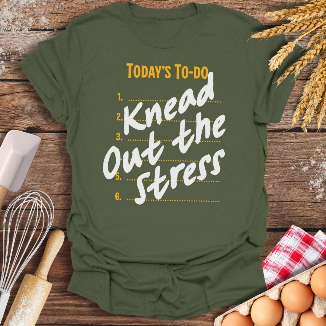 Knead Out The Stress T-Shirt Military Green / S Baking Threads