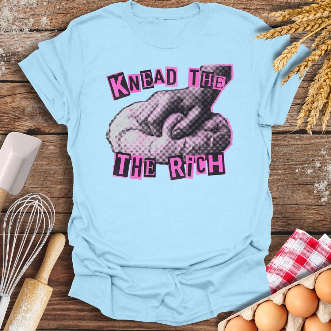 Knead The Rich T-Shirt Light Blue / S Baking Threads