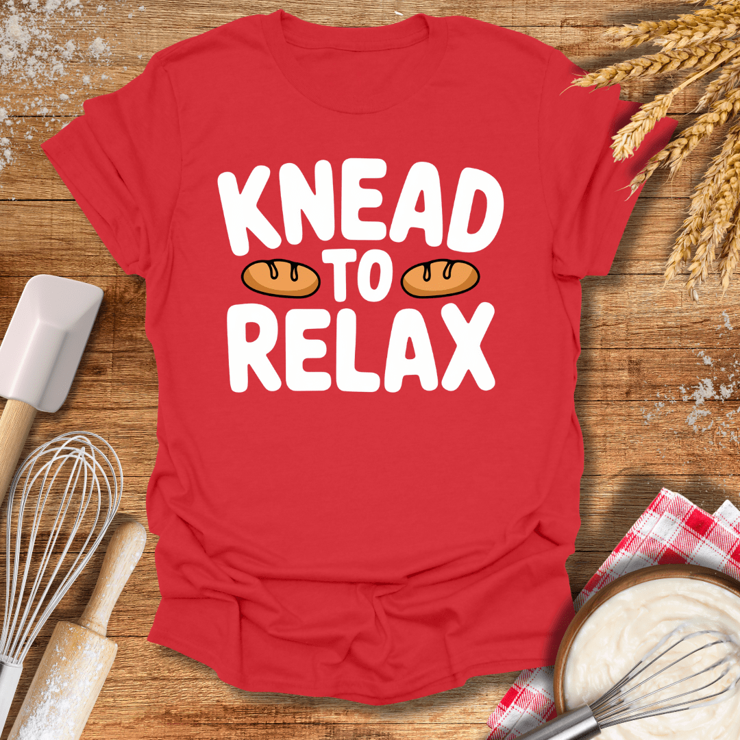 Knead To Relax T-Shirt Red / S Baking Threads