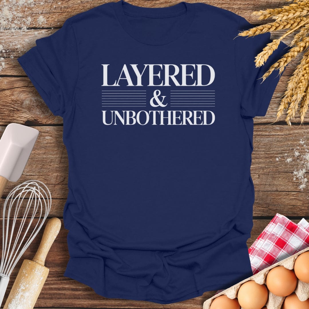 Layered & Unbothered T-Shirt Navy / S Baking Threads