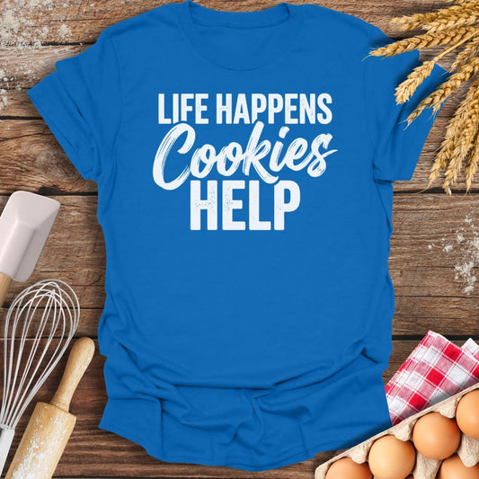 Life Happens Cookies Help T-Shirt Royal / S Baking Threads