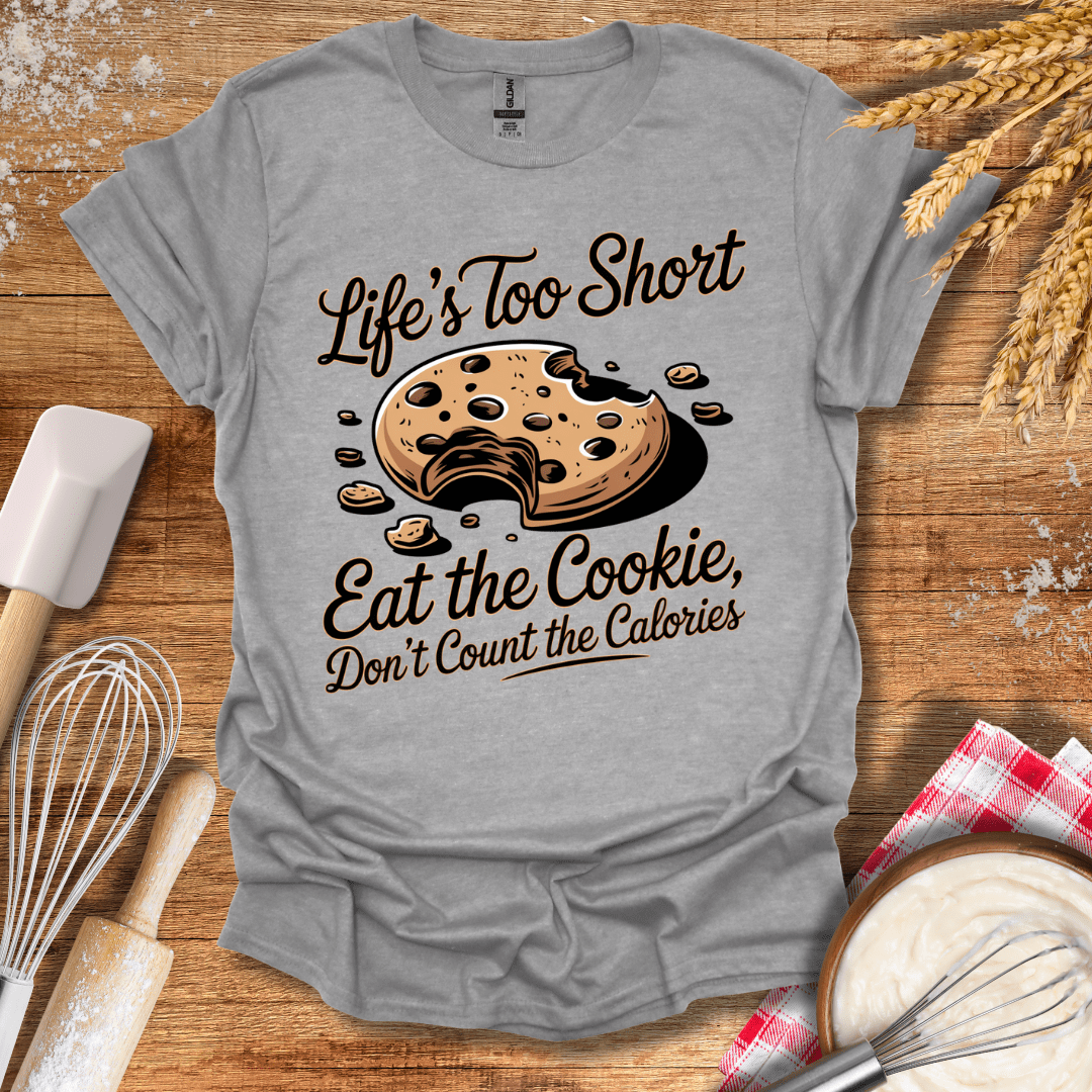 Life's Too Short Eat the Cookie T-Shirt Sport Grey / S Baking Threads