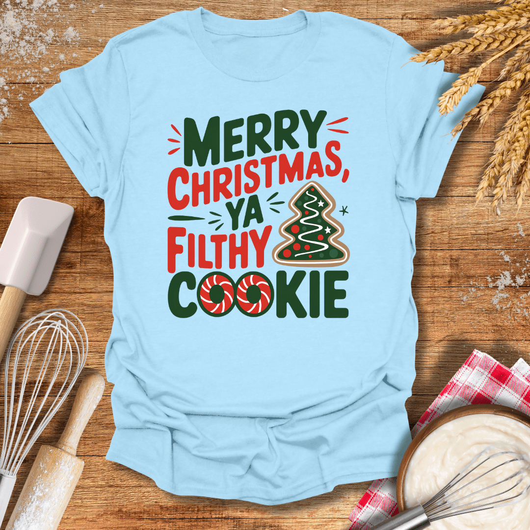 Merry Christmas Ya Filthy Cookie T-Shirt Light Blue / S Baking Threads