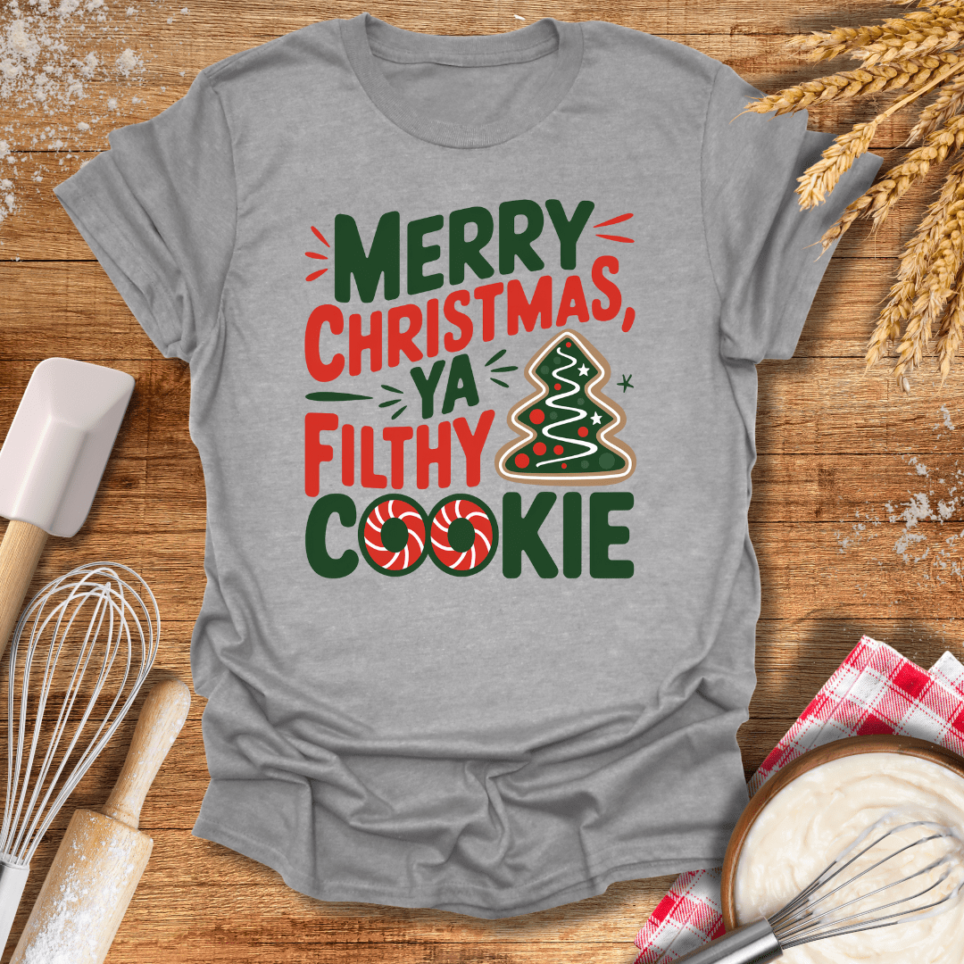 Merry Christmas Ya Filthy Cookie T-Shirt Sport Grey / S Baking Threads