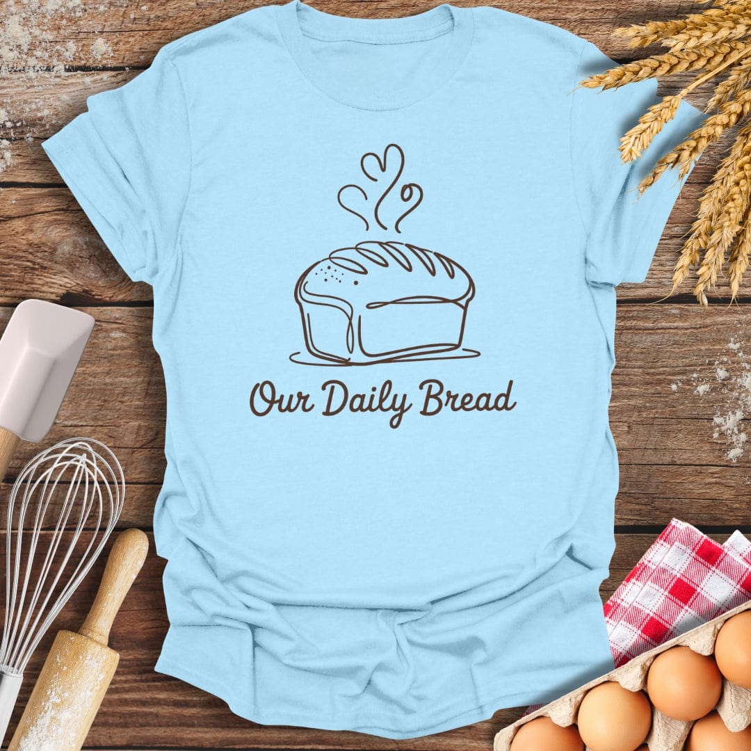 Our Daily Bread T-Shirt Light Blue / S Baking Threads