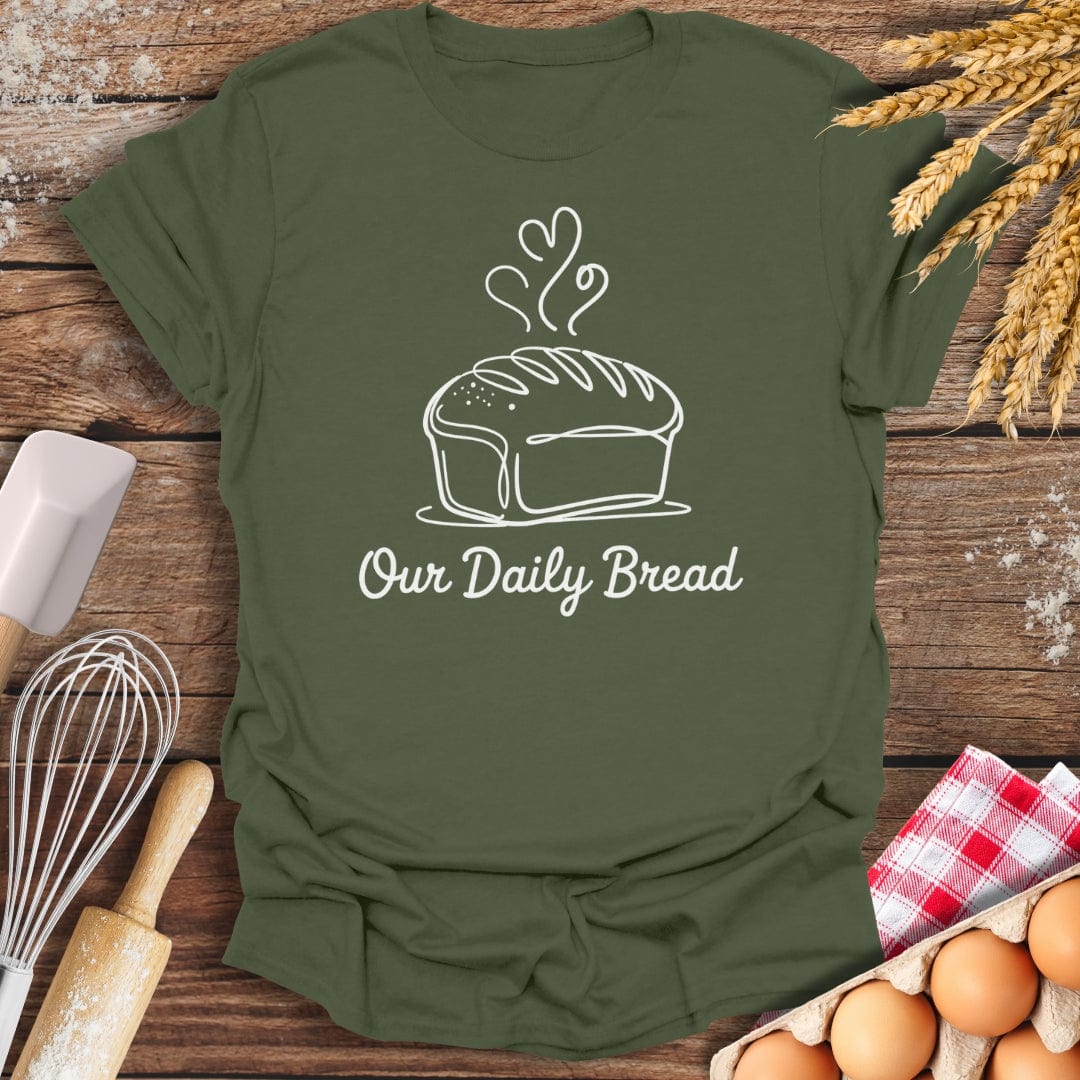 Our Daily Bread T-Shirt Military Green / S Baking Threads