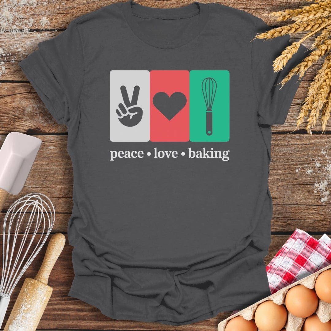 Peace Love Baking T-Shirt Charcoal / S Baking Threads
