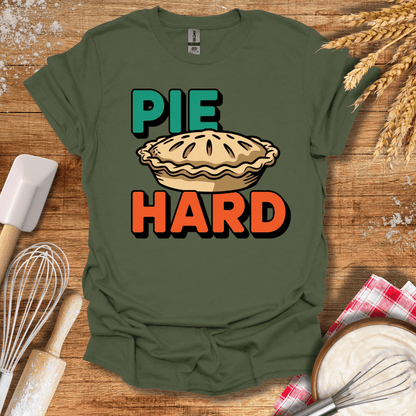 Pie Hard T-Shirt Military Green / S Baking Threads