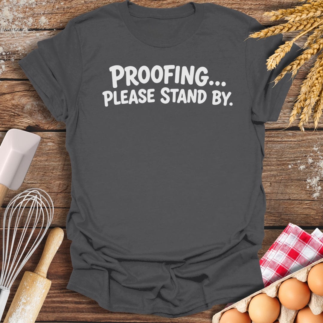 Please Stand By T-Shirt Charcoal / S Baking Threads