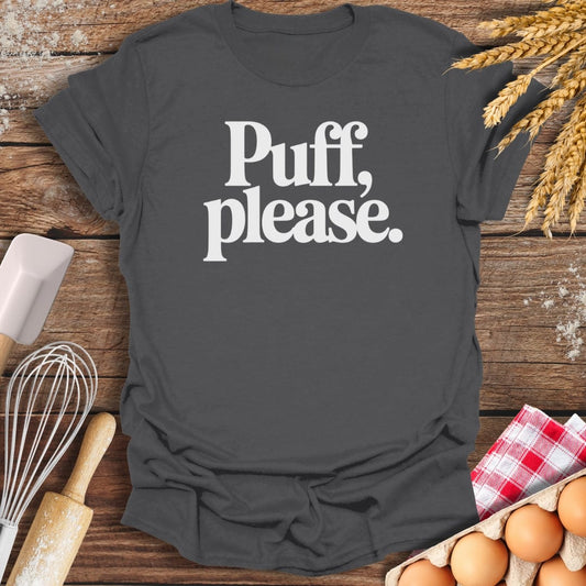 Puff Please T-Shirt Charcoal / S Baking Threads