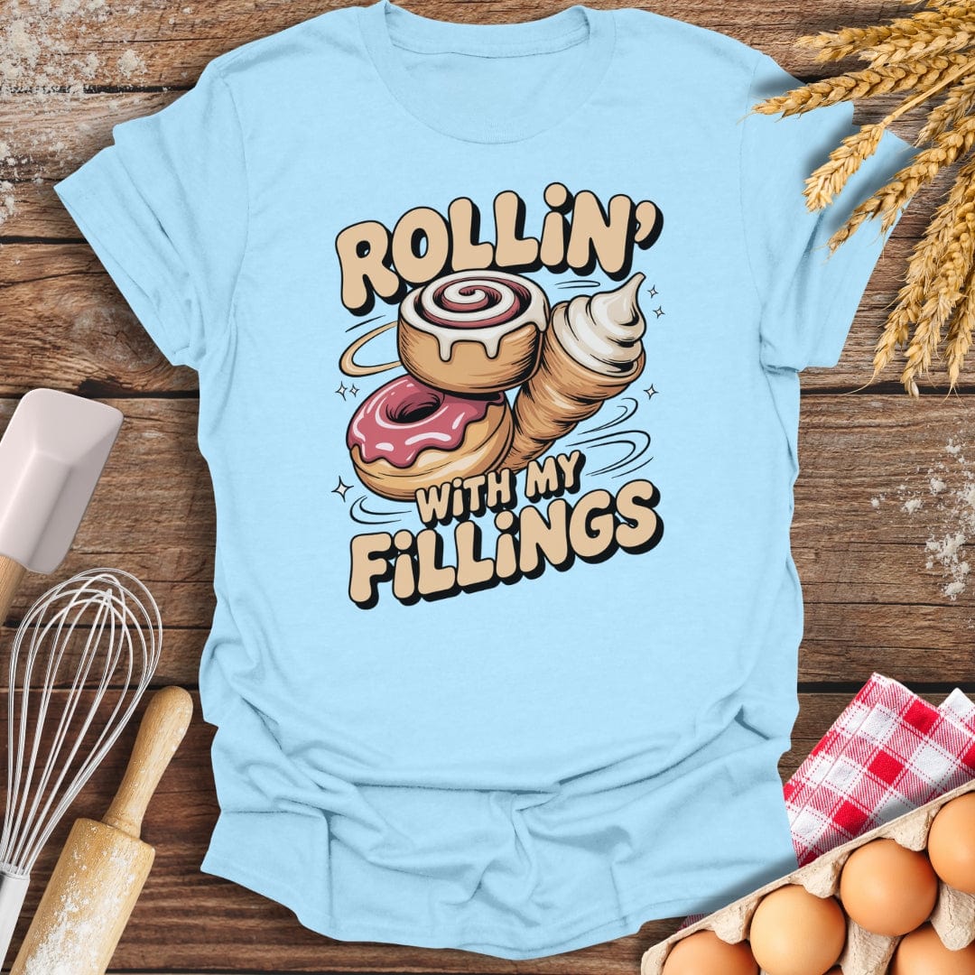 Rollin' With My Fillings T-Shirt Light Blue / S Baking Threads