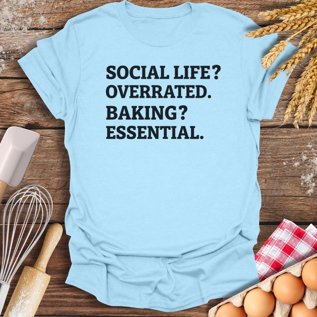 Social Life? T-Shirt Light Blue / S Baking Threads