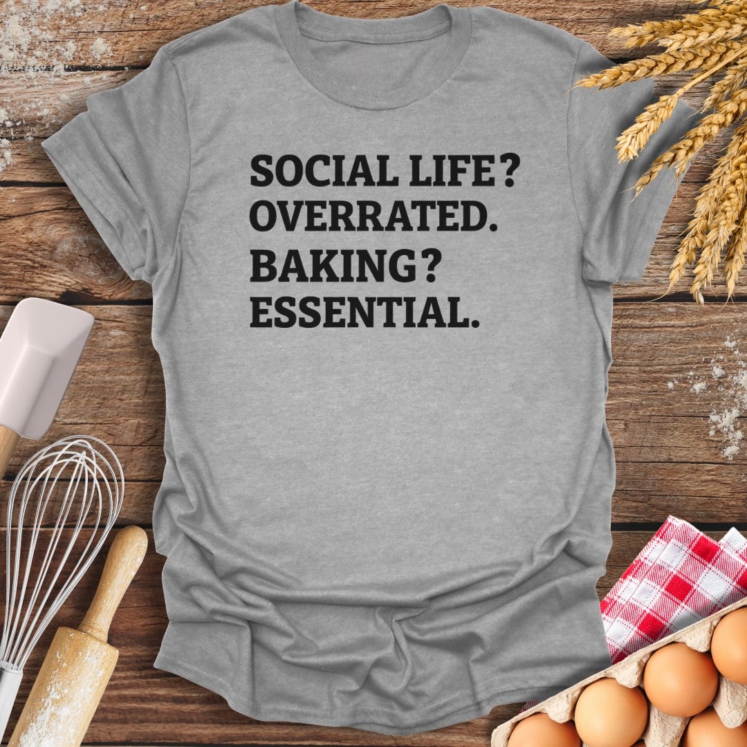 Social Life? T-Shirt Sport Grey / S Baking Threads