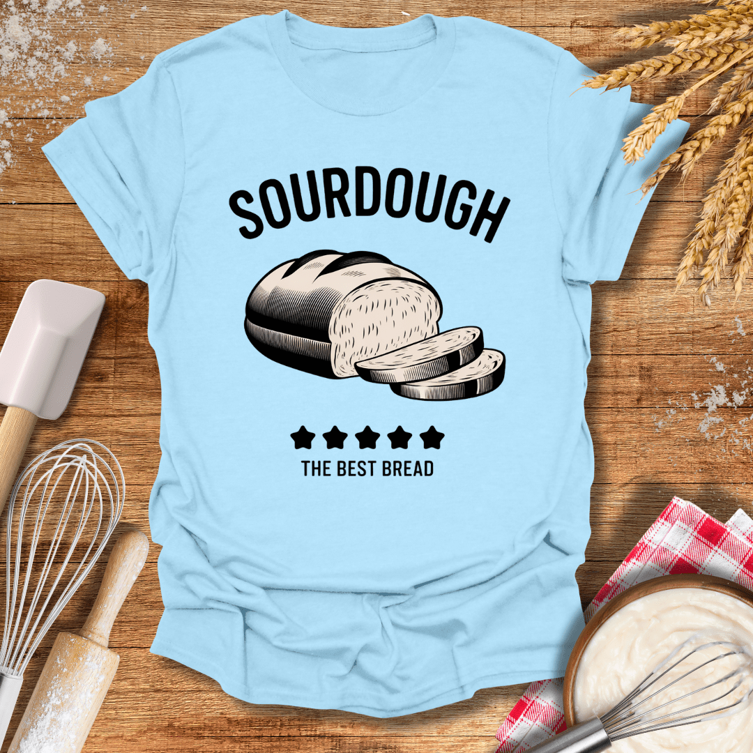 Sourdough, The Best Bread T-Shirt Light Blue / S Baking Threads