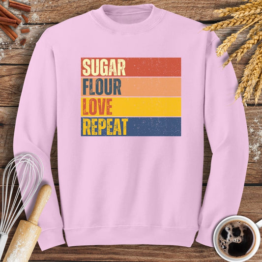 Sugar, Flour, Love, Repeat Sweatshirt Baking Threads