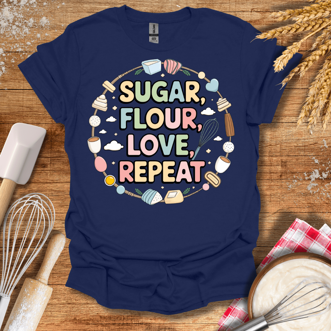 Sugar, Flour, Love, Repeat T-Shirt Navy / S Baking Threads