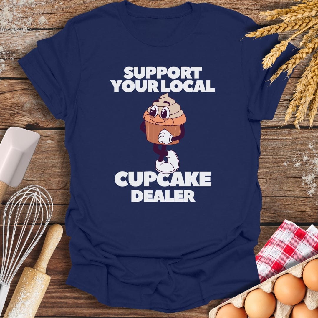 Support Your Local Cupcake Dealer T-Shirt Navy / S Baking Threads