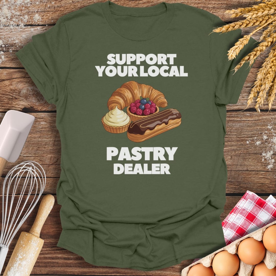 Support Your Local Pastry Dealer T-Shirt Military Green / S Baking Threads