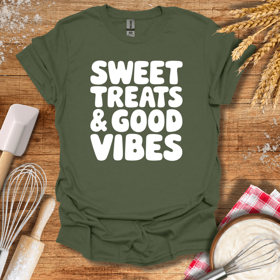 Sweet Treats & Good Vibes T-Shirt Military Green / S Baking Threads