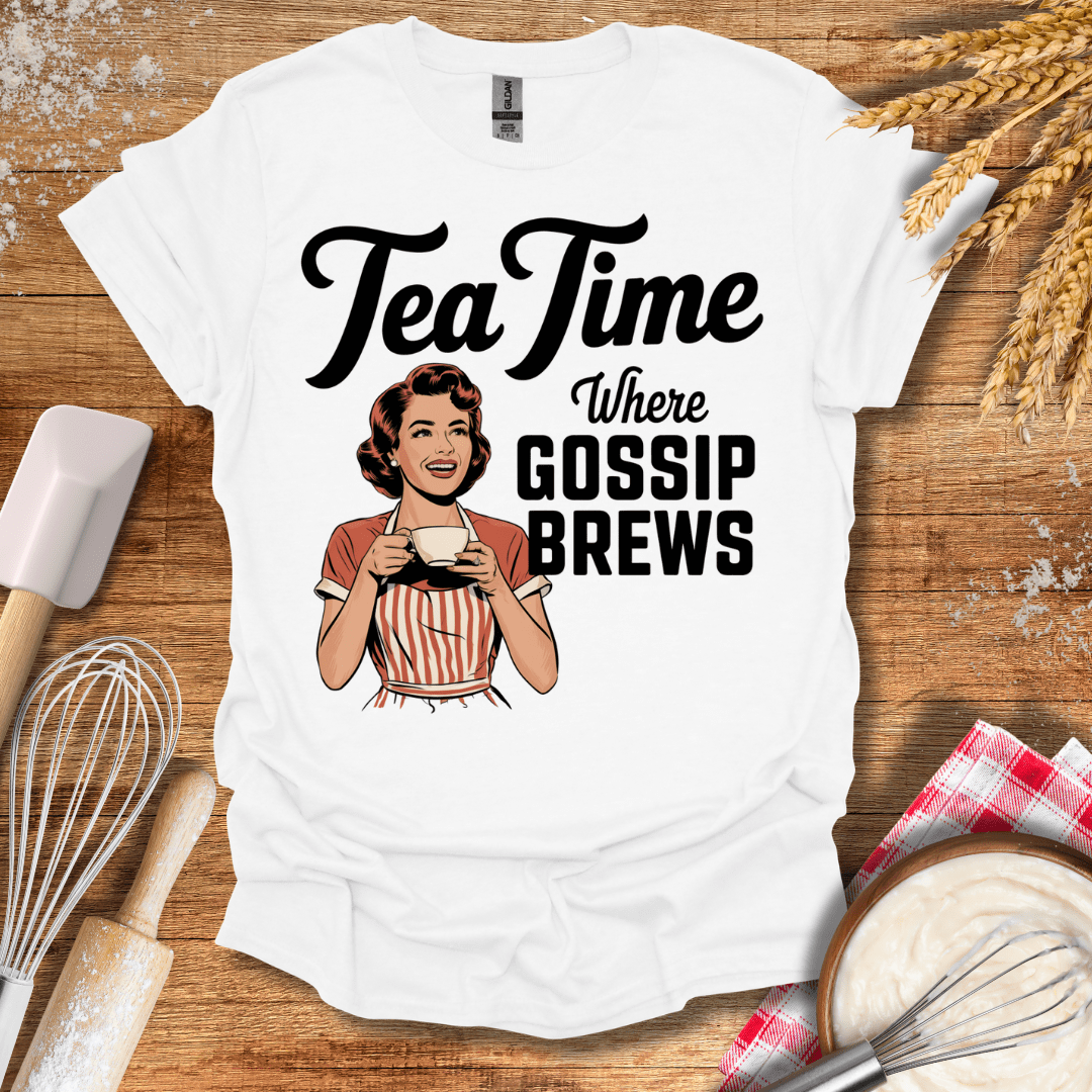 Tea Time Where Gossip Brews T-Shirt White / S Baking Threads