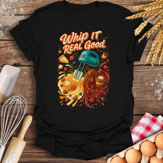 Whip It Good T-Shirt Black / S Baking Threads