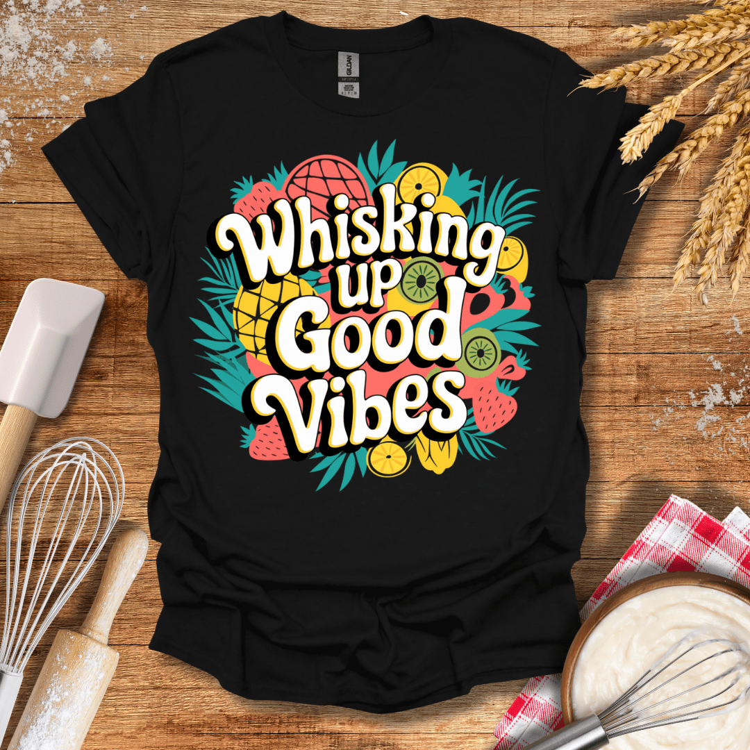 Whisking Up Good Vibes T-Shirt Black / S Baking Threads